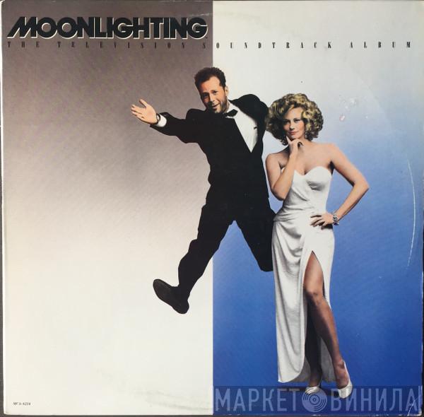  - Moonlighting (The Television Soundtrack Album)