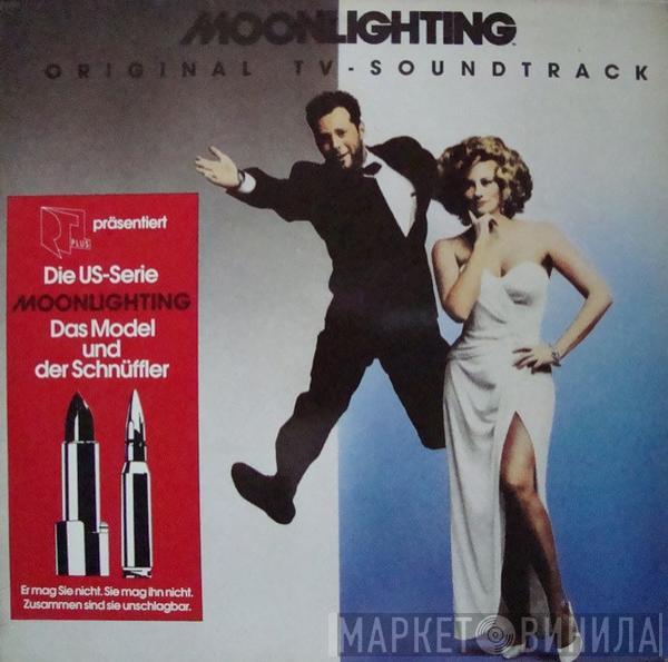  - Moonlighting (The Television Soundtrack Album)