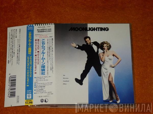  - Moonlighting (The Television Soundtrack Album)