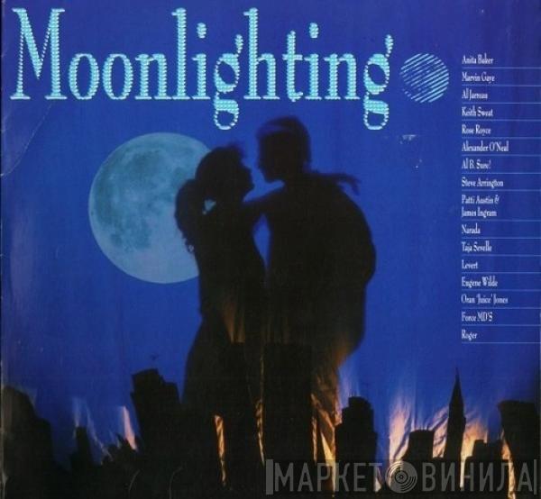  - Moonlighting