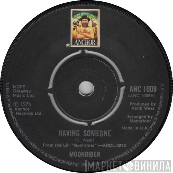Moonrider  - Having Someone