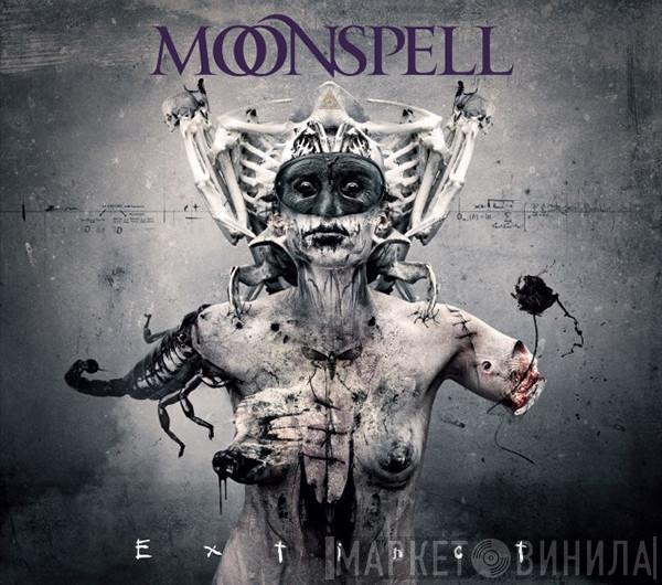 Moonspell - Extinct