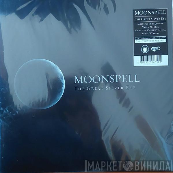 Moonspell - The Great Silver Eye