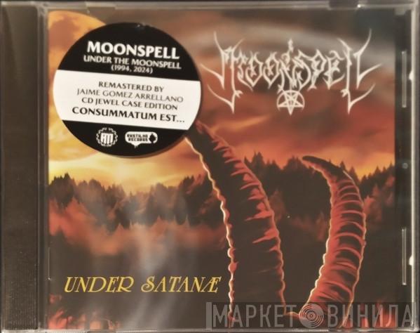 Moonspell - Under Satanæ