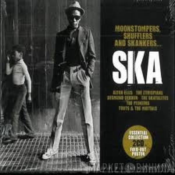  - Moonstompers, Shufflers And Skankers... Ska