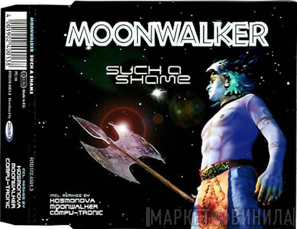 Moonwalker  - Such A Shame