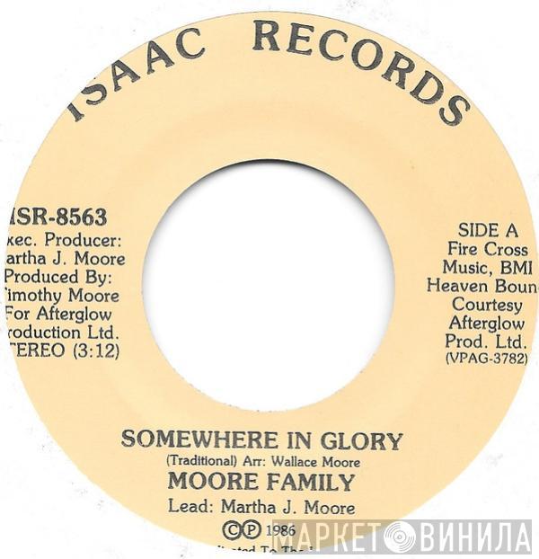 Moore Family, The Moore Brothers  - Somewhere In Glory / Treat Everybody Right