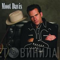 Moot Davis - Moot Davis