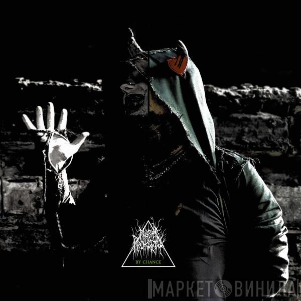 Mora Prokaza - By Chance