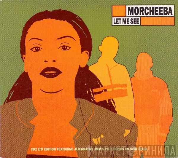 Morcheeba - Let Me See