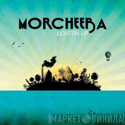 Morcheeba - Lighten Up