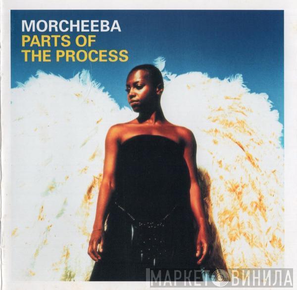 Morcheeba - Parts Of The Process