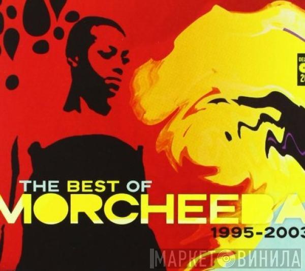 Morcheeba - The Best Of Morcheeba 1995-2003