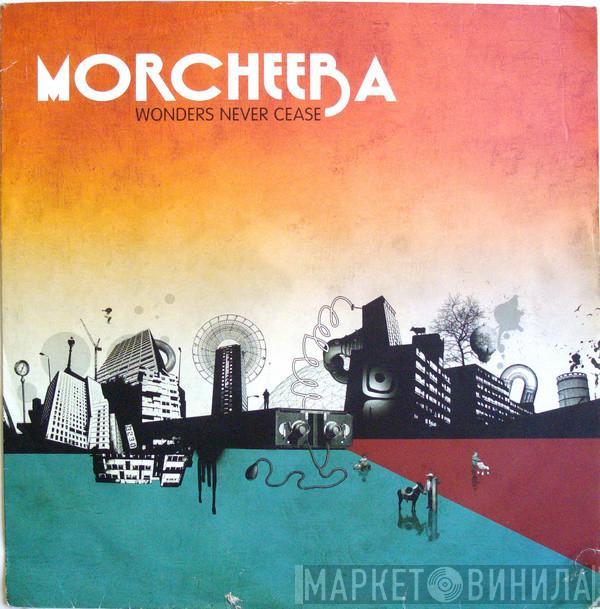 Morcheeba - Wonders Never Cease