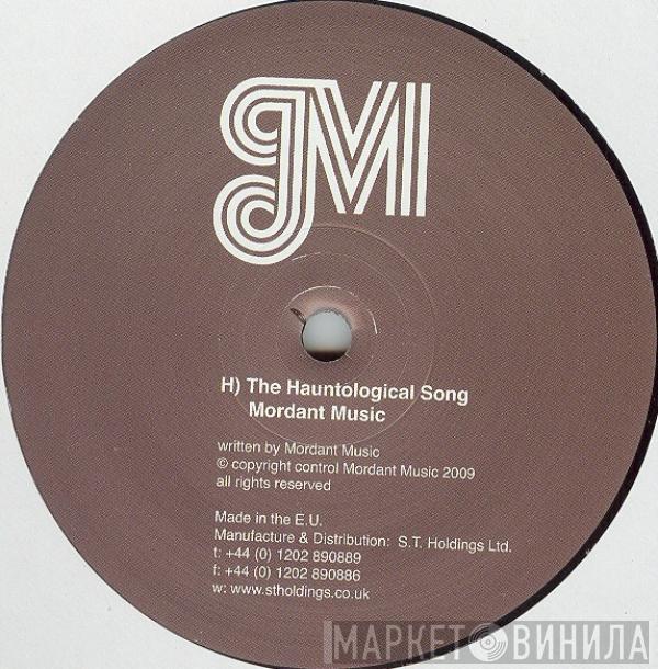 Mordant Music - The Hauntological Song