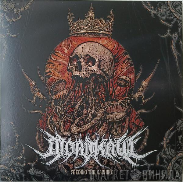 Mordkaul - Feeding The Machine
