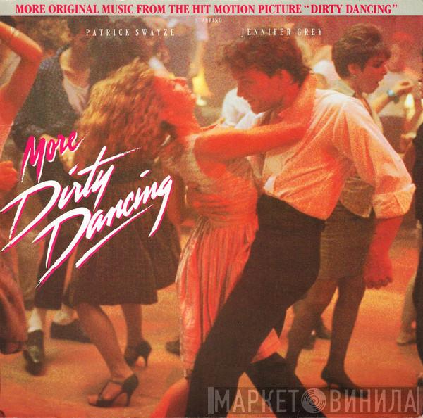  - More Dirty Dancing