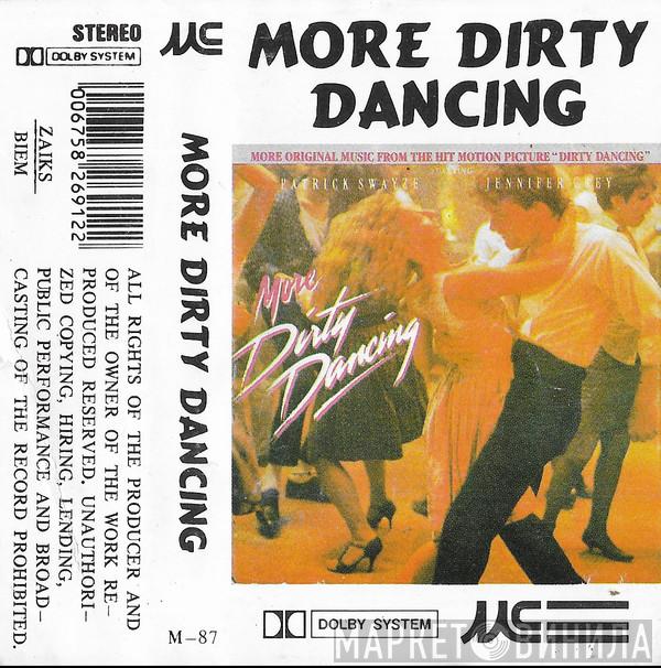  - More Dirty Dancing