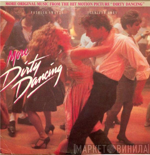  - More Dirty Dancing