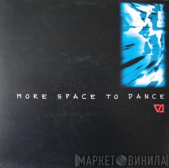  - More Space To Dance