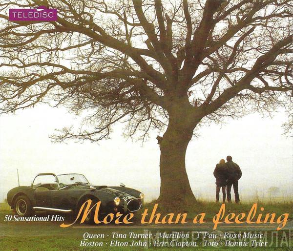  - More Than A Feeling