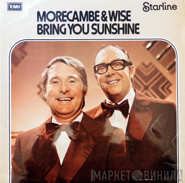 Morecambe & Wise - Bring You Sunshine