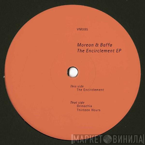 Moreon & Baffa - The Encirclement EP