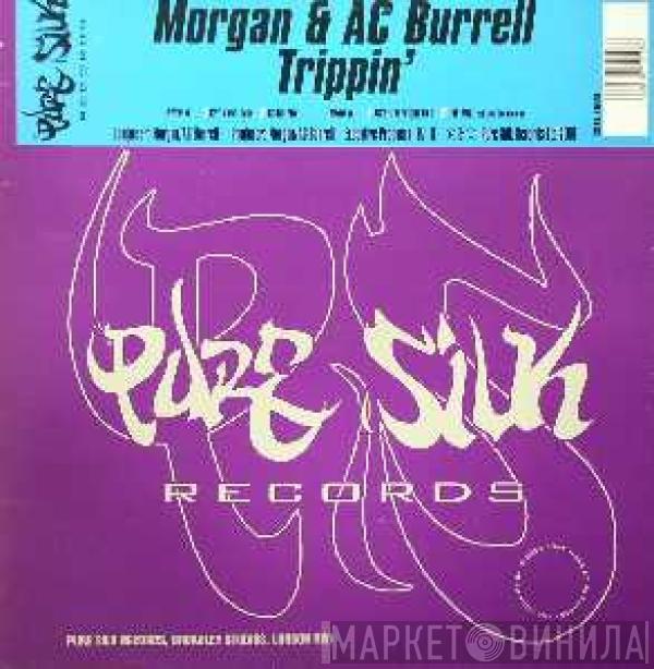 Morgan , AC Burrell - Trippin'