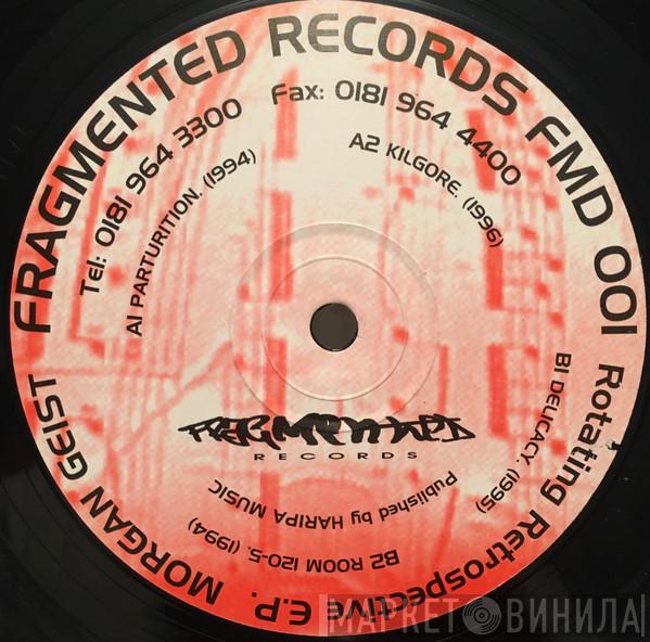 Morgan Geist - Rotating Retrospective E.P.