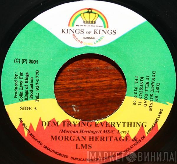 Morgan Heritage, L.M.S, Dennis Brown - Dem Trying Everything / Wonders Of Creation