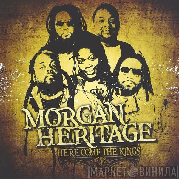 Morgan Heritage - Here Come The Kings