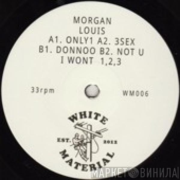 Morgan Louis - Only 1