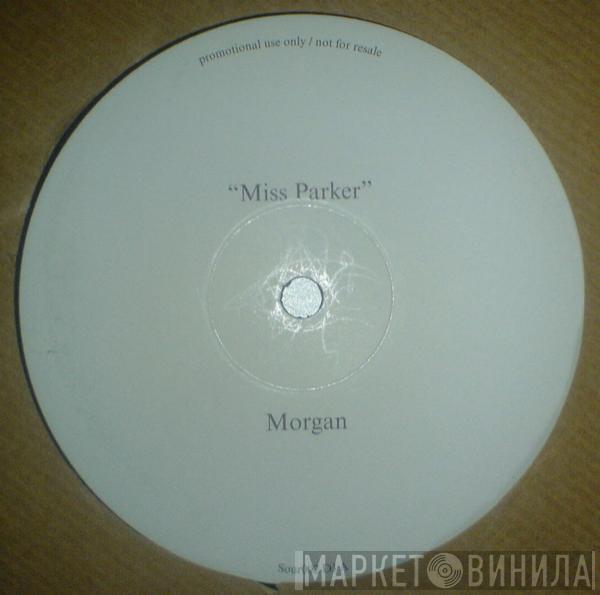 Morgan Nicholls - Miss Parker