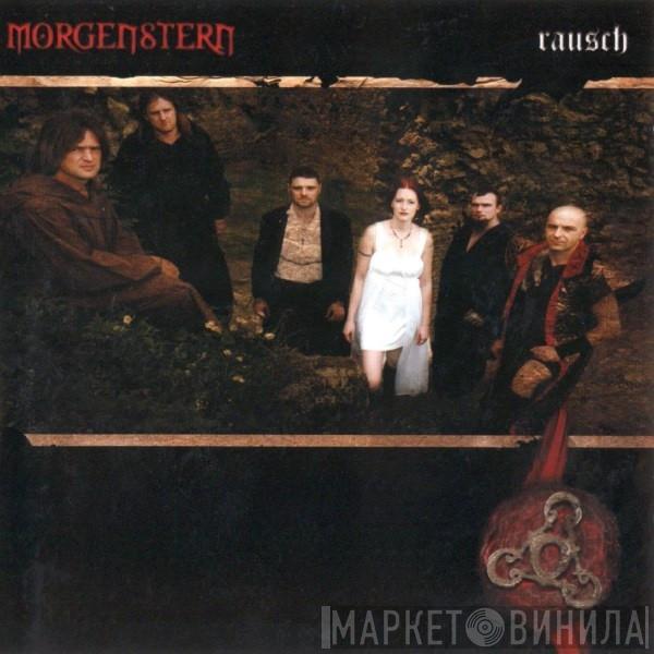 Morgenstern  - Rausch