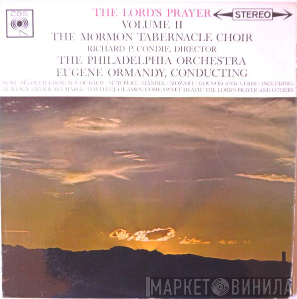 Mormon Tabernacle Choir, The Philadelphia Orchestra, Eugene Ormandy - The Lord's Prayer (Volume II)