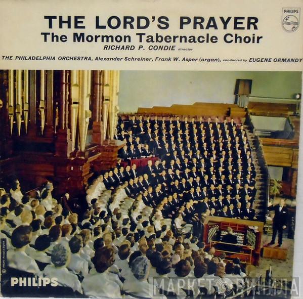 Mormon Tabernacle Choir, The Philadelphia Orchestra, Eugene Ormandy - The Lord's Prayer