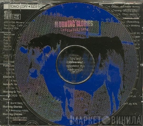 Morning Glories - Let The Body Hang