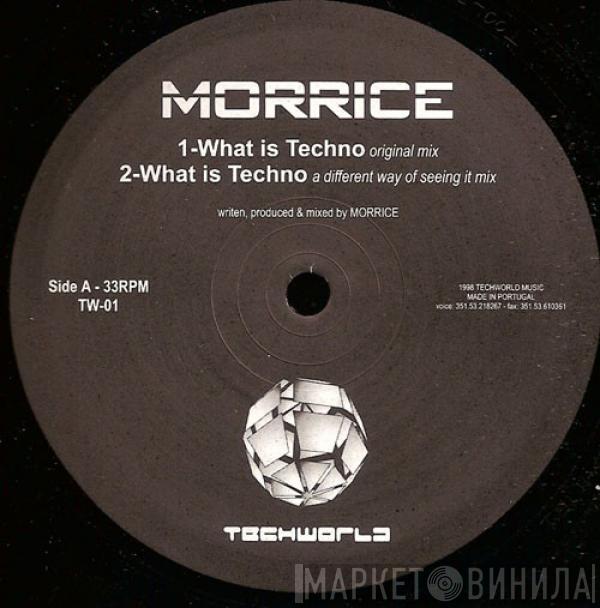 Morrice - What Is Techno