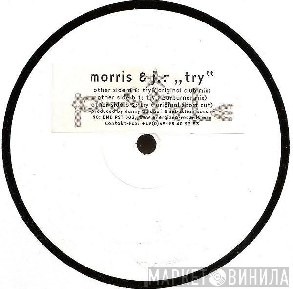 Morris , J.  - Try