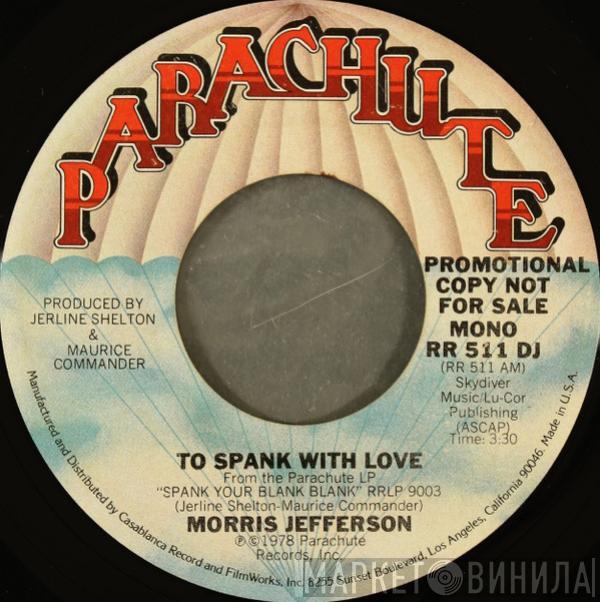 Morris Jefferson - To Spank With Love