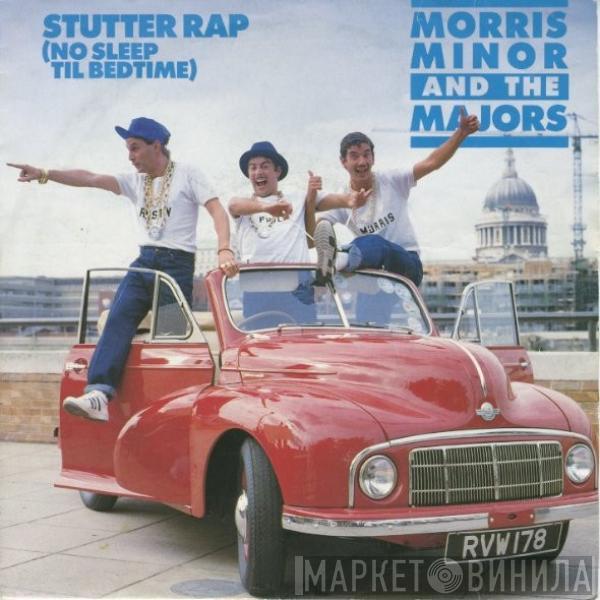 Morris Minor And The Majors - Stutter Rap (No Sleep Til Bedtime)