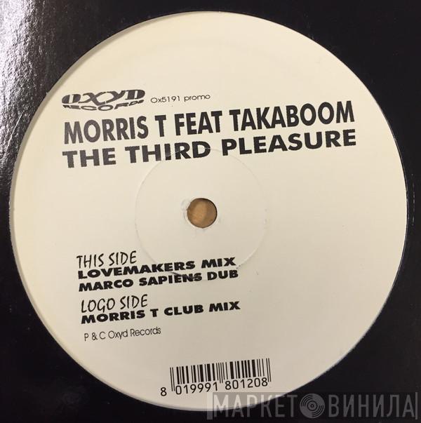 Morris T, Taka Boom - The Third Pleasure