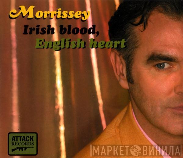 Morrissey - Irish Blood, English Heart