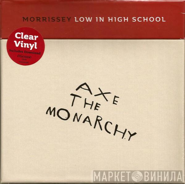  Morrissey  - Low In High School