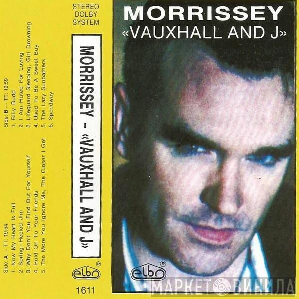  Morrissey  - Vauxhall And I