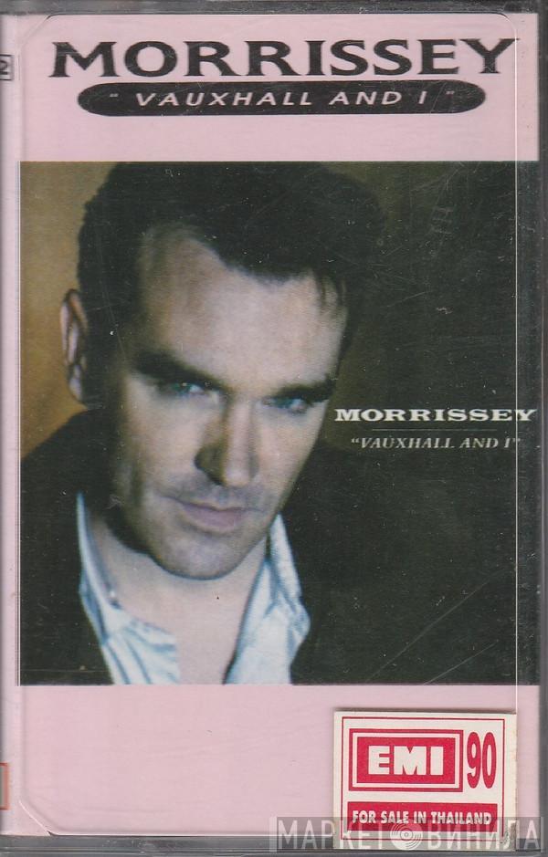  Morrissey  - Vauxhall And I