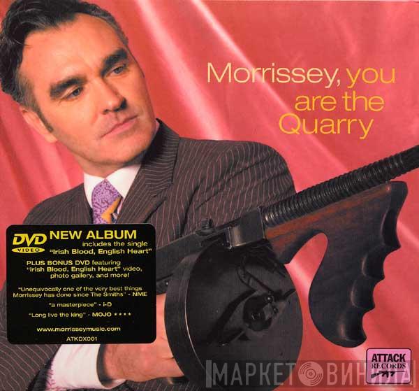 Morrissey - You Are The Quarry