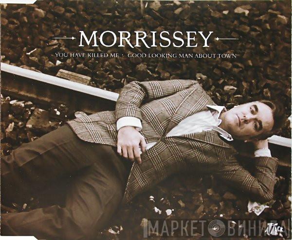 Morrissey - You Have Killed Me