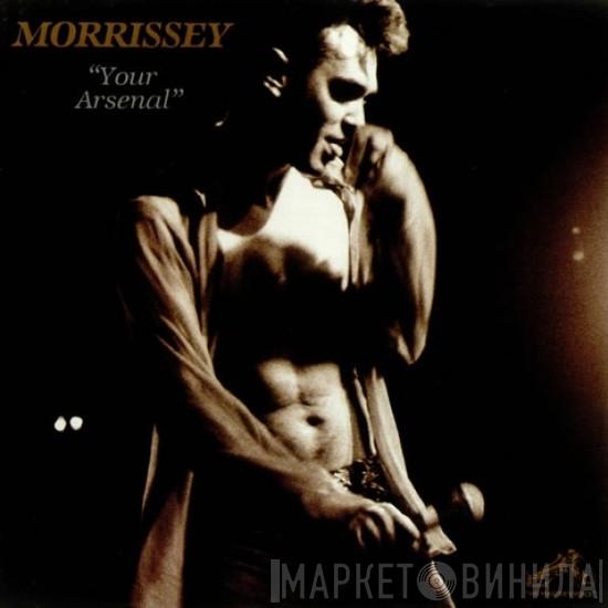  Morrissey  - Your Arsenal