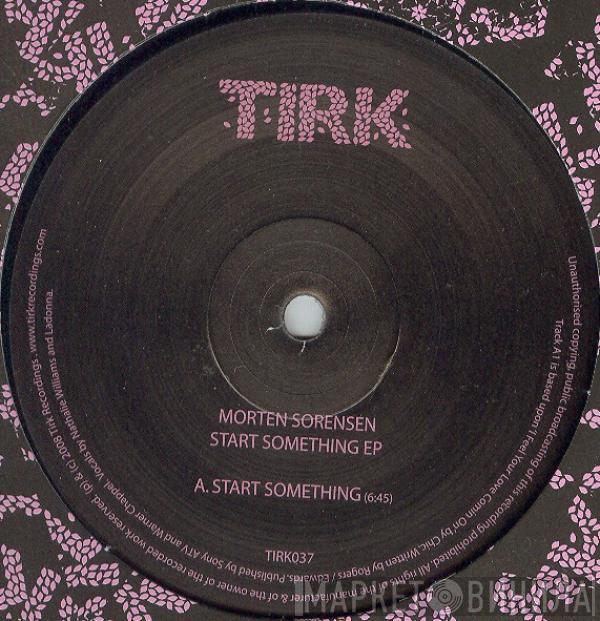 Morten Sorensen - Start Something EP